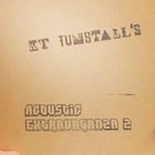KT Tunstall - Acoustic Extravaganza 2