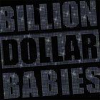 Billion Dollar Babies - Die For Diamonds