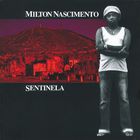 Milton Nascimento - Sentinela (Vinyl)