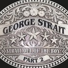 George Strait - Strait Out Of The Box: Part 2 CD2