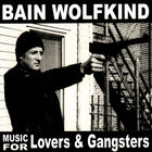 Music For Lovers & Gangsters