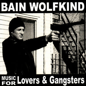 Music For Lovers & Gangsters