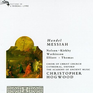Handel: Messiah (With Emma Kirkby & Judith Nelson) CD2