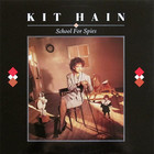 Kit Hain - School For Spies (Vinyl)