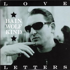 Bain Wolfkind - Love Letters (EP) (Vinyl)