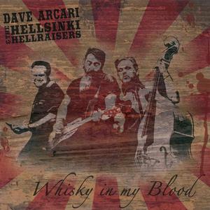 Whisky In My Blood (With The Hellsinki Hellraisers)