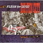 Flesh For Lulu - Big Fun City (Vinyl)