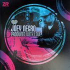 joey negro - Produced With Love
