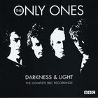 The Only Ones - Darkness & Light: The Complete BBC Recordings CD1