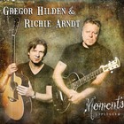 Gregor Hilden & Richie Arndt - Moments