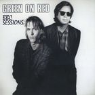 Green On Red - BBC Sessions (Live)