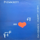Pyewackett - This Crazy Paradise