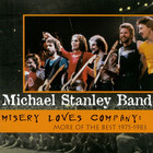 Michael Stanley Band - Misery Loves Company: More Of The Best 1975-1983