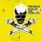 Frei.Wild - Rivalen Und Rebellen (Limited Edition) CD1