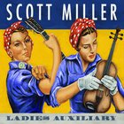 Scott Miller - Ladies Auxiliary