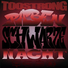 Too Strong - Rabenschwarze Nacht (EP)