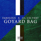 Fabolous - Goyard Bag (CDS)