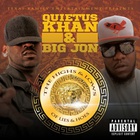 Quietus Khan - The Highs & Lows Of Lies & Hoes (With Big Jon)