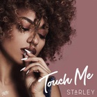 Starley - Touch Me (CDS)