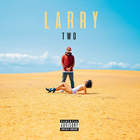 Larry June - Larry Two (EP)