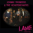 Johnny Thunders & The Heartbreakers - L.A.M.F. (The Lost '77 Mixes) (40Th Anniversary: Remaster)