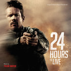 Tyler Bates - 24 Hours To Live