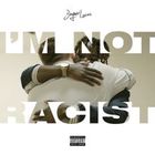 Joyner Lucas - I'm Not Racist (CDS)