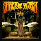 Shadow Witch - Disciples Of The Crow