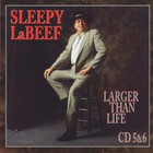 Sleepy LaBeef - Larger Than Life CD5