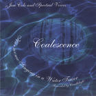 Jim Cole - Coalescence (With Spectral Voices)