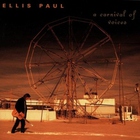 Ellis Paul - Carnival Of Voices