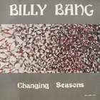Billy Bang - Changing Seasons (Vinyl)