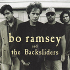 Bo Ramsey And The Backsliders