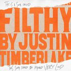 Justin Timberlake - Filthy (CDS)