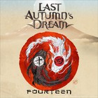Last Autumn's Dream - Fourteen (Japanese Edition)