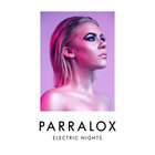 Parralox - Electric Nights (EP)
