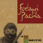 Fedayi Pacha - The 99 Names Of Dub