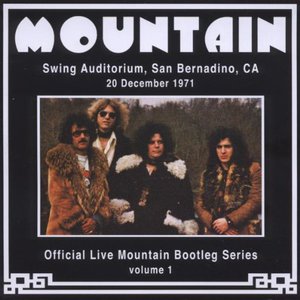 Official Live Mountain Bootleg Series Vol. 1: Swing Auditorium, San Bernardino, Ca, 1971