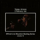 Official Live Mountain Bootleg Series Vol. 16: Tempe Arizona 1982