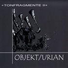 Objekt - Tonfragmente II