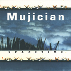 Mujician - Spacetime