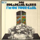 Don "Sugarcane" Harris - I'm On Your Case (Vinyl)