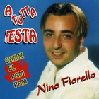 Nino Fiorello - A Tutta Festa