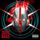 Voicians - Vulgar Display Of Bass (With Zardonic) (CDS)