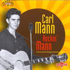 Carl Mann - Rockin' Mann
