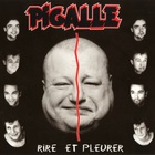 Pigalle - Rire Et Pleurer CD1