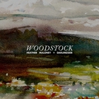 Woodstock (With Darlingside) (EP)