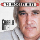 Charlie Rich - 16 Biggest Hits