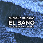 El Baño (Feat. Bad Bunny) (CDS)