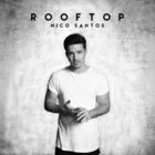 Nico Santos - Rooftop (CDS)